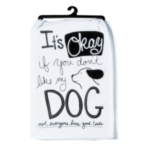 It's OK Flour Sack Tea Towel